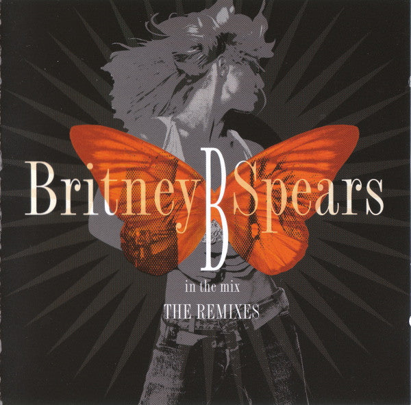 Britney Spears : B In The Mix - The Remixes (CD, Comp)