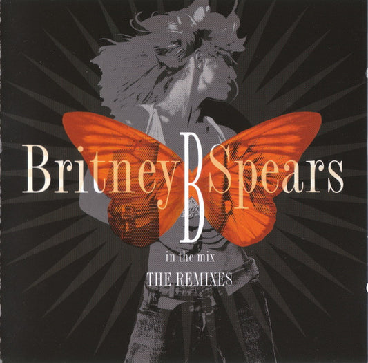 Britney Spears : B In The Mix - The Remixes (CD, Comp)