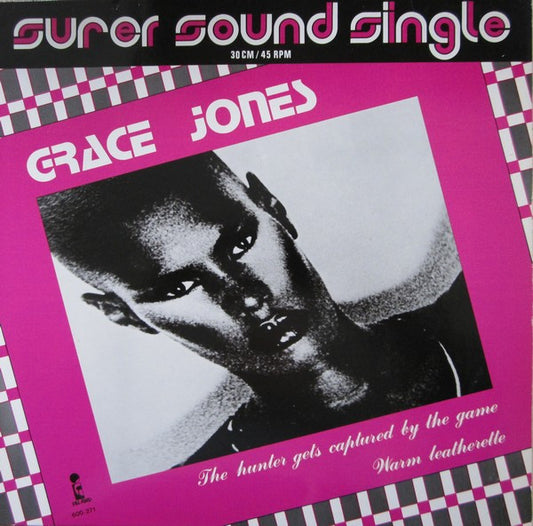 Grace Jones : The Hunter Gets Captured By The Game / Warm Leatherette (12", Sup)