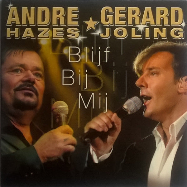 André Hazes & Gerard Joling : Blijf Bij Mij (CD, Single)