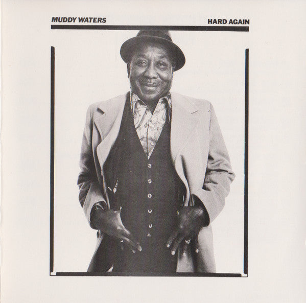 Muddy Waters : Hard Again (CD, Album, RE)