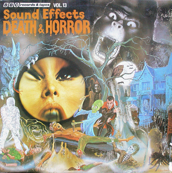 Mike Harding (3) : Sound Effects Vol. 13 (Death & Horror) (LP, Mono)