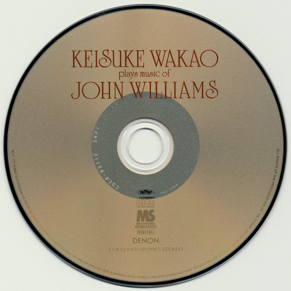 John Williams (4), Keisuke Wakao : Keisuke Wakao Plays The Music Of John Williams (CD, Album, Comp)