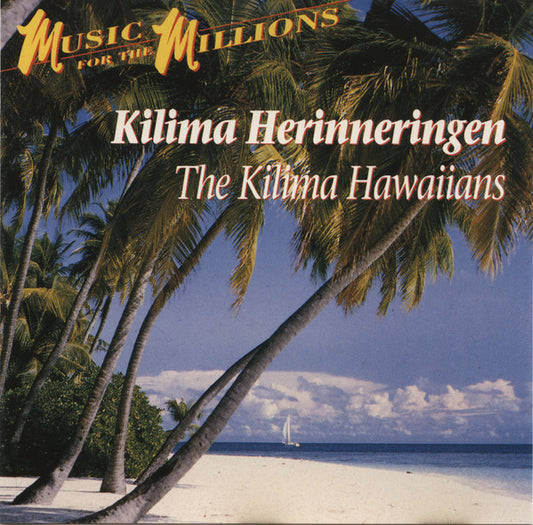 De Kilima Hawaiians : Kilima Herinneringen (CD, Album, Comp)