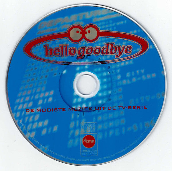 Various : Hello Goodbye, De Mooiste Muziek Uit De TV-Serie (CD, Comp)