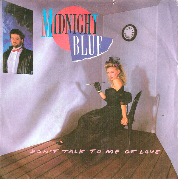 Midnight Blue (4) : Don't Talk To Me Of Love (7", Single)