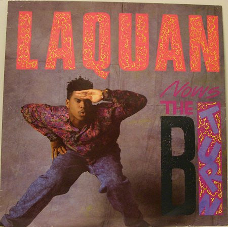 Laquan : Now's The B-Turn (12")
