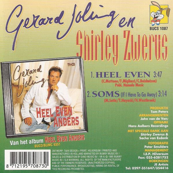Gerard Joling en Shirley Zwerus : Heel Even (CD, Single)