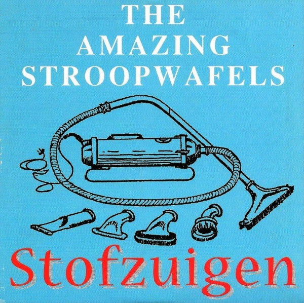 The Amazing Stroopwafels : Stofzuigen (CD, Single, Car)