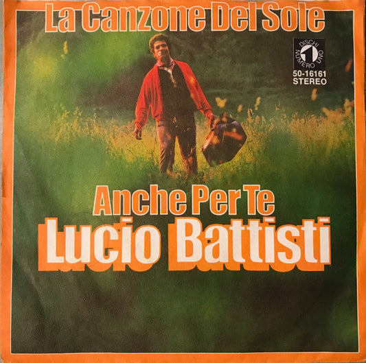 Lucio Battisti : La Canzone Del Sole (7")
