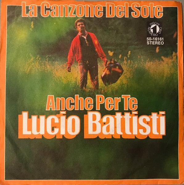 Lucio Battisti : La Canzone Del Sole (7")