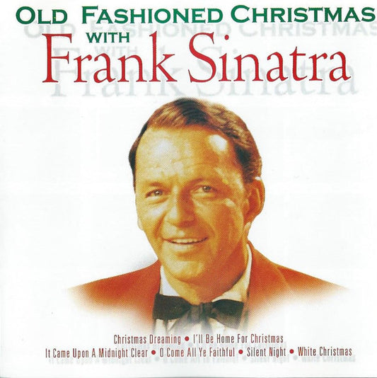 Frank Sinatra : Old Fashioned Christmas With Frank Sinatra (CD, Comp)