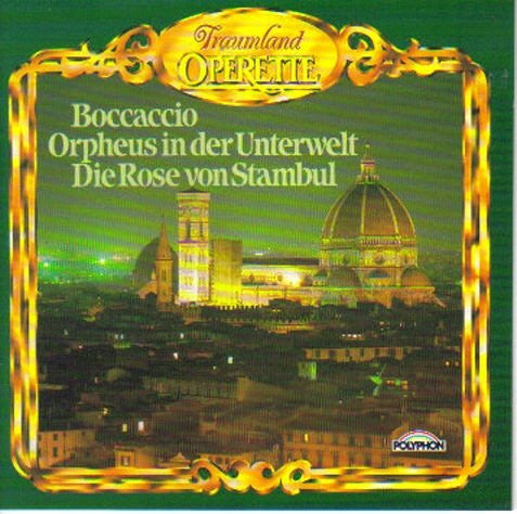 Various : Traumland Operette - Orpheuss In Der Unterwelt - Die Rose Von Stambul - Boccaccio (CD, Comp)