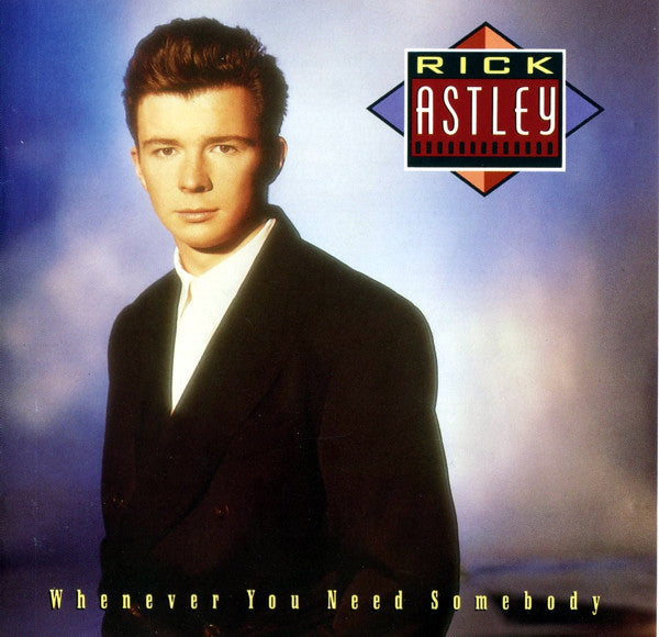 Rick Astley : Whenever You Need Somebody (CD, Album)