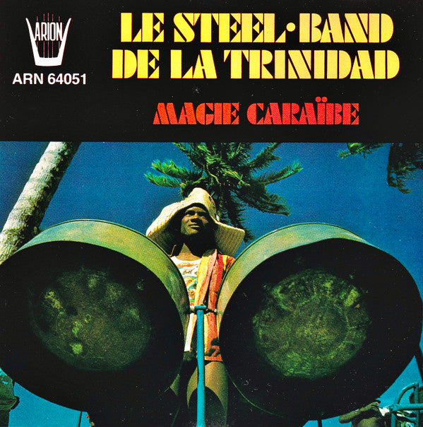 The Esso Trinidad Steel Band : Magie Caraïbe (CD, Album, RE)