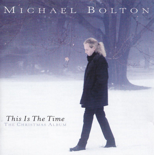 Michael Bolton : This Is The Time - The Christmas Album (CD, Album)