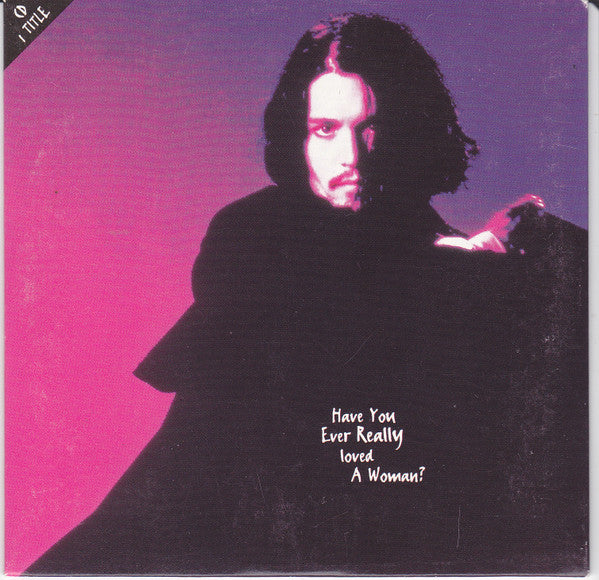 Bryan Adams : Have You Ever Really Loved A Woman? (CD, Single)