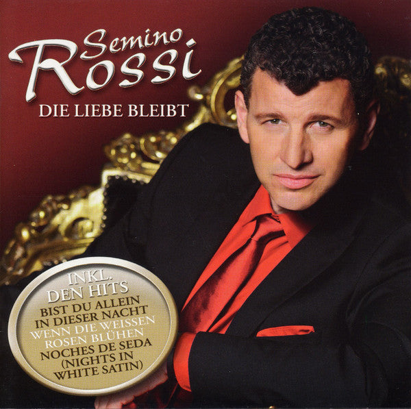 Semino Rossi : Die Liebe Bleibt (CD, Album)