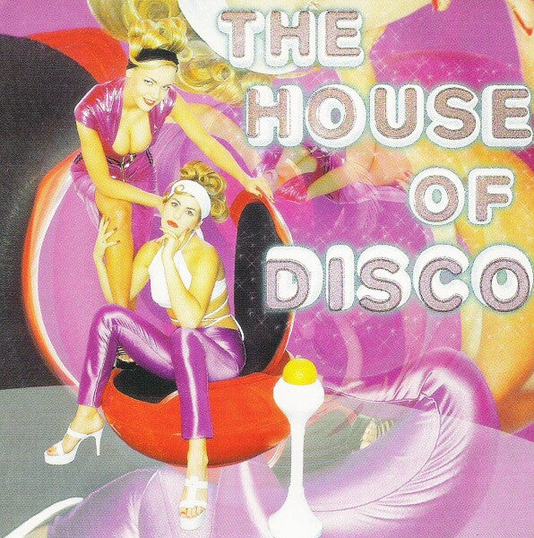 Various : The House Of Disco (CD, Comp + CD, Comp, Mixed)