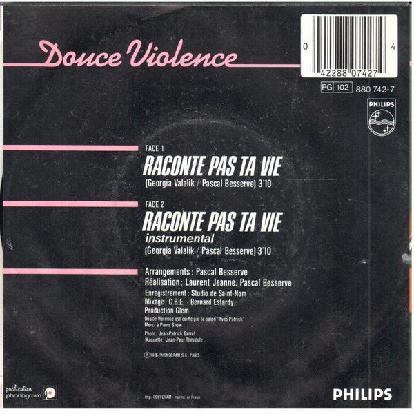 Douce Violence (2) : Raconte Pas Ta Vie (7", Single)