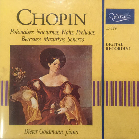 Frédéric Chopin, Dieter Goldmann : Polonaises, Nocturnes, Waltz, Preludes, Berceuse, Mazurka's, Scherzo (CD)