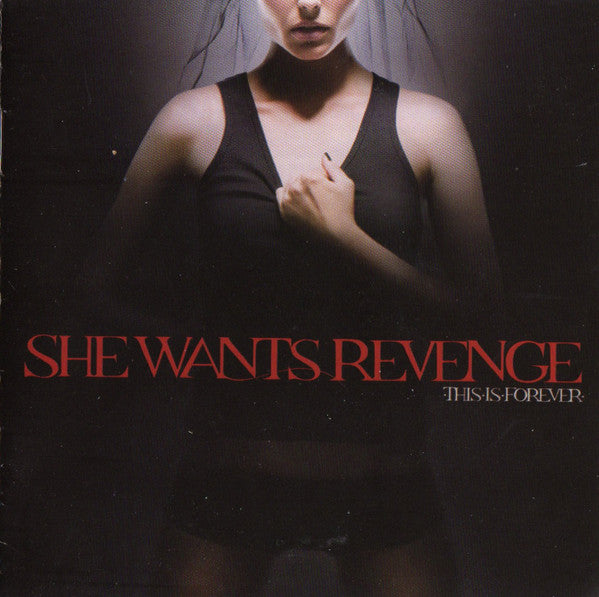 She Wants Revenge : This Is Forever (CD, Album)