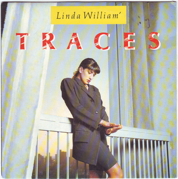Linda William' : Traces (7", Single)