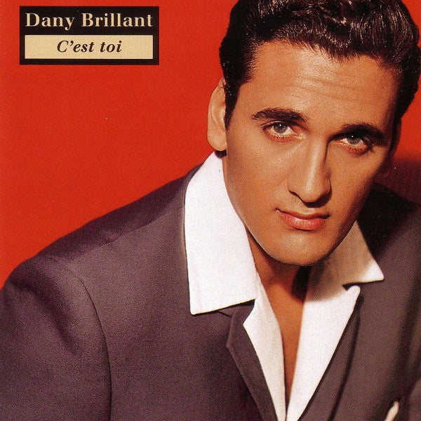 Dany Brillant : C'est Toi (CD, Album)