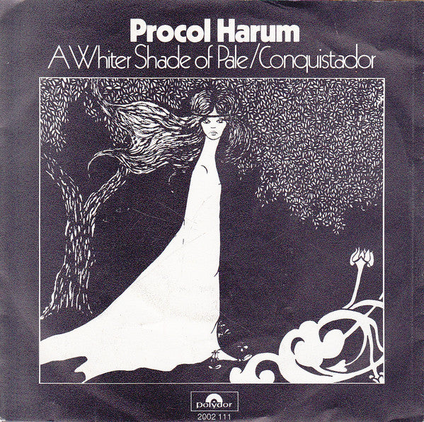 Procol Harum : A Whiter Shade Of Pale / Conquistador (7", Single, RE)