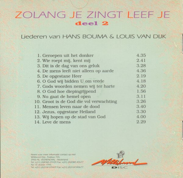 Hans Bouma (2), Louis van Dijk : Zolang Je Zingt Leef Je, Deel 2 (CD)
