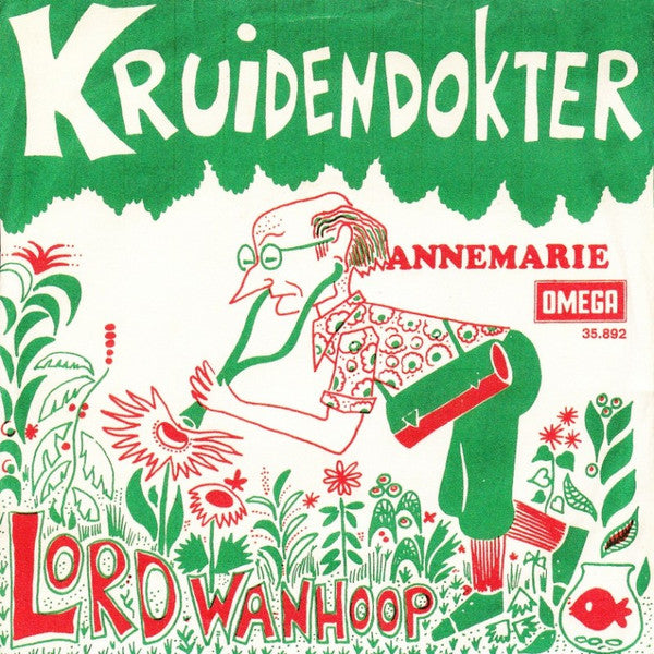 Lord Wanhoop : Kruidendokter / Annemarie  (7", Single)