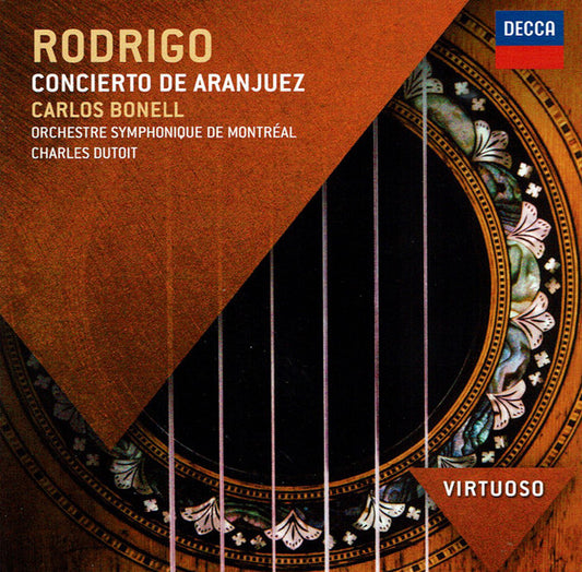 Joaquín Rodrigo, Carlos Bonell, Orchestre Symphonique De Montréal, Charles Dutoit : Concierto De Aranjuez (CD, Comp, RE)