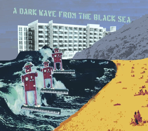 Various : A Dark Wave From The Black Sea (CD, Comp)