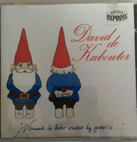 David De Kabouter : Niemand Is Beter Omdat Hij Groter Is... (CD, Album)