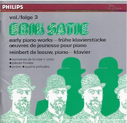 Erik Satie, Reinbert de Leeuw : Early Piano Works = Frühe Klavierstücke = Œuvres De Jeunesse Pour Piano (Vol./Folge 3) (CD, Album, RE, RM, PDO)