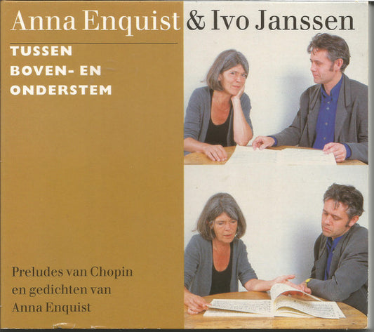 Anna Enquist & Ivo Janssen (3) : Tussen Boven- En Onderstem  (CD)