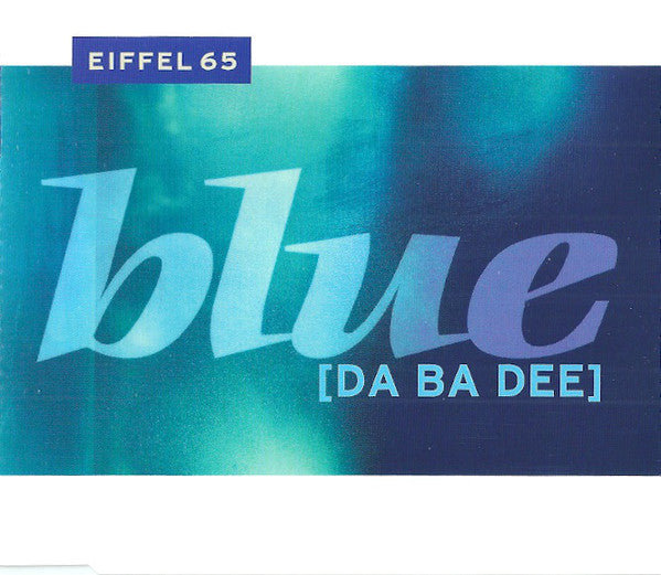 Eiffel 65 : Blue [Da Ba Dee] (CD, Maxi)