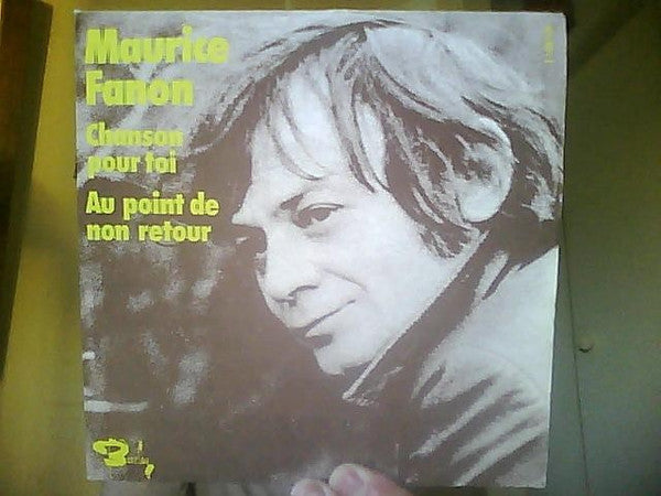 Maurice Fanon : Chanson Pour Toi (7", Single)