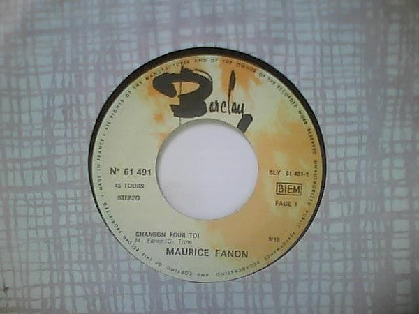 Maurice Fanon : Chanson Pour Toi (7", Single)