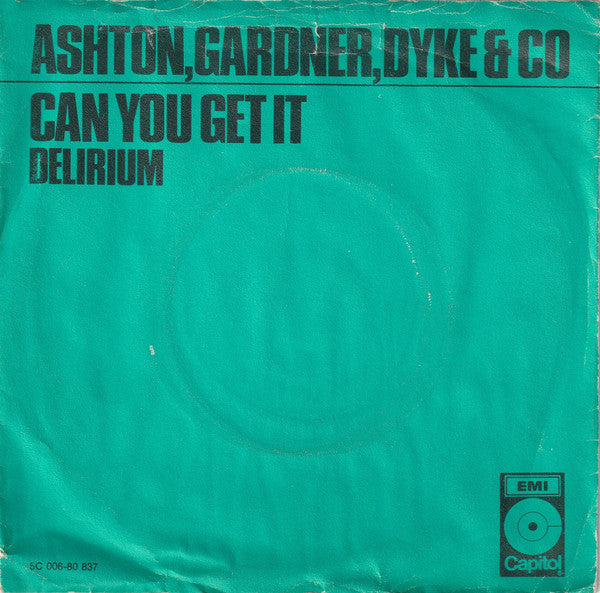 Ashton, Gardner & Dyke : Can You Get It (7", Single, gre)