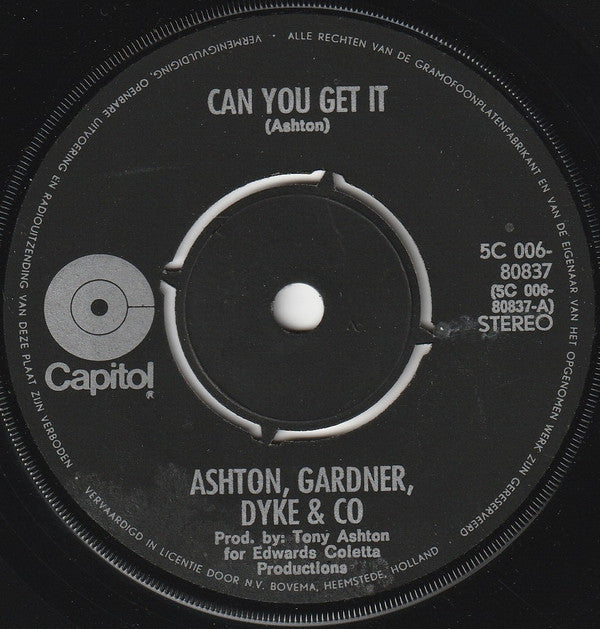 Ashton, Gardner & Dyke : Can You Get It (7", Single, gre)