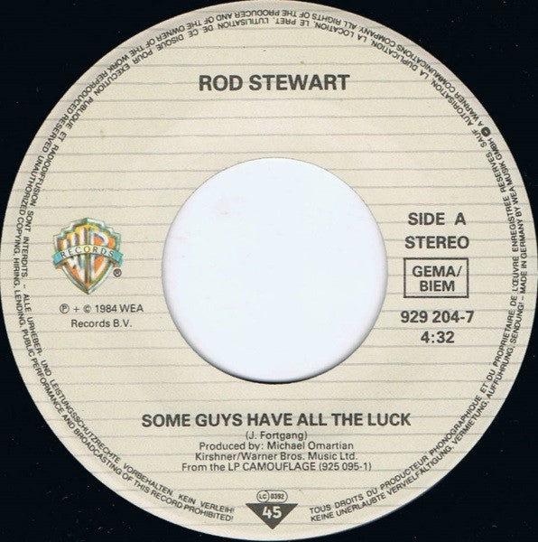 Rod Stewart : Some Guys Have All The Luck (7", Single)