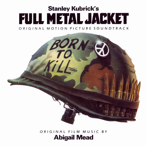 Various : Stanley Kubrick's Full Metal Jacket - Original Motion Picture Soundtrack (CD, Comp)