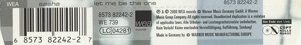 Sasha (5) : Let Me Be The One (CD, Maxi)