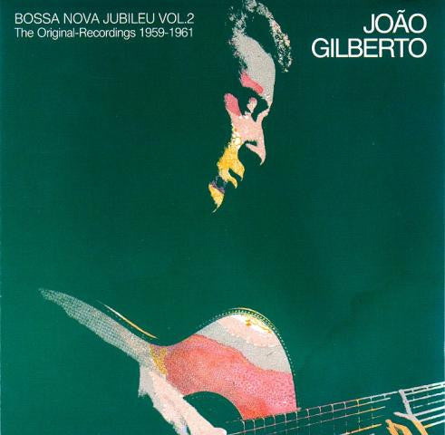 João Gilberto : Bossa Nova Jubileu Vol. 2 (CD, Comp)