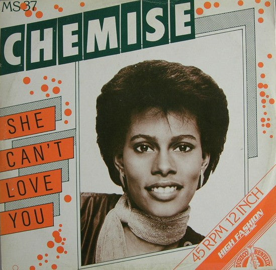 Chemise : She Can't Love You (12", Pic)