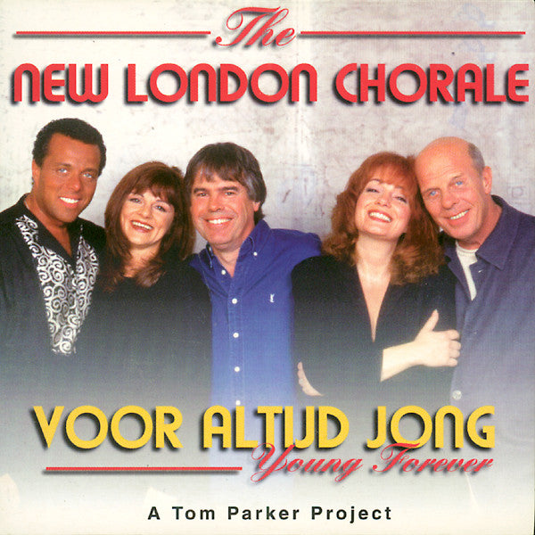 New London Chorale : Voor Altijd Jong / Young Forever (A Tom Parker Project) (CD, Single)