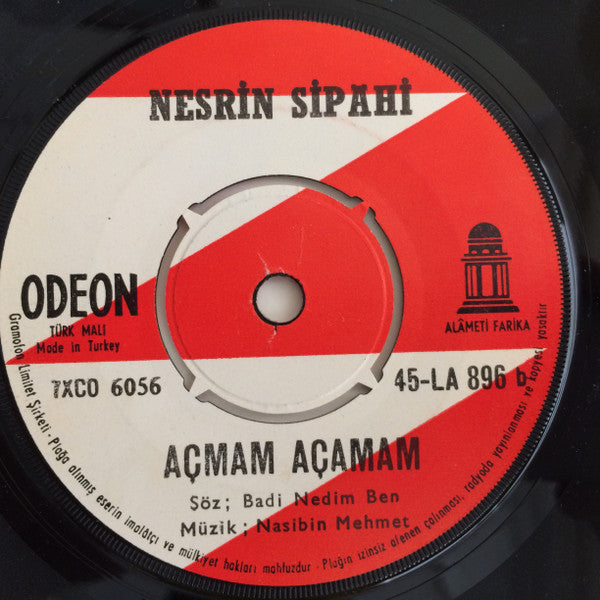 Nesrin Sipahi : Nihansın Dideden / Açmam Açamam (7", Single)