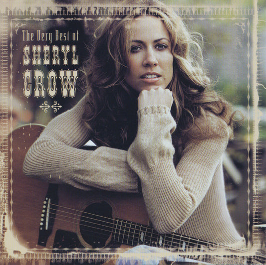 Sheryl Crow : The Very Best Of Sheryl Crow (CD, Comp)