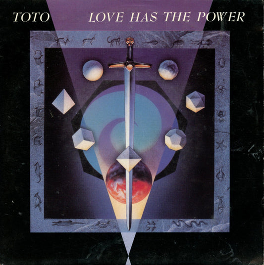 Toto : Love Has The Power (7", Single)